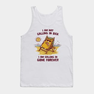 Calling in Gone Forever Tank Top